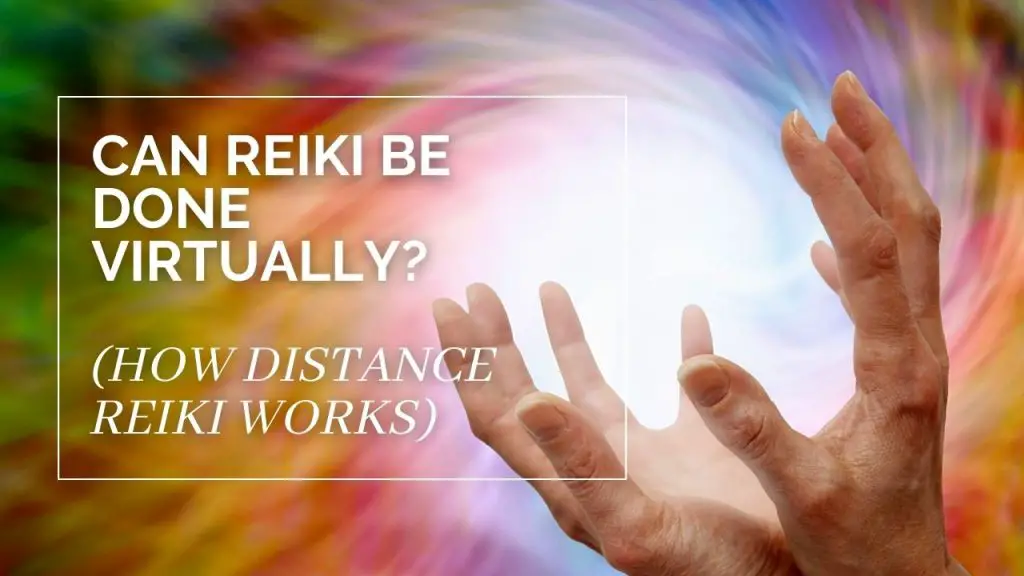 Can Reiki Be Done Virtually