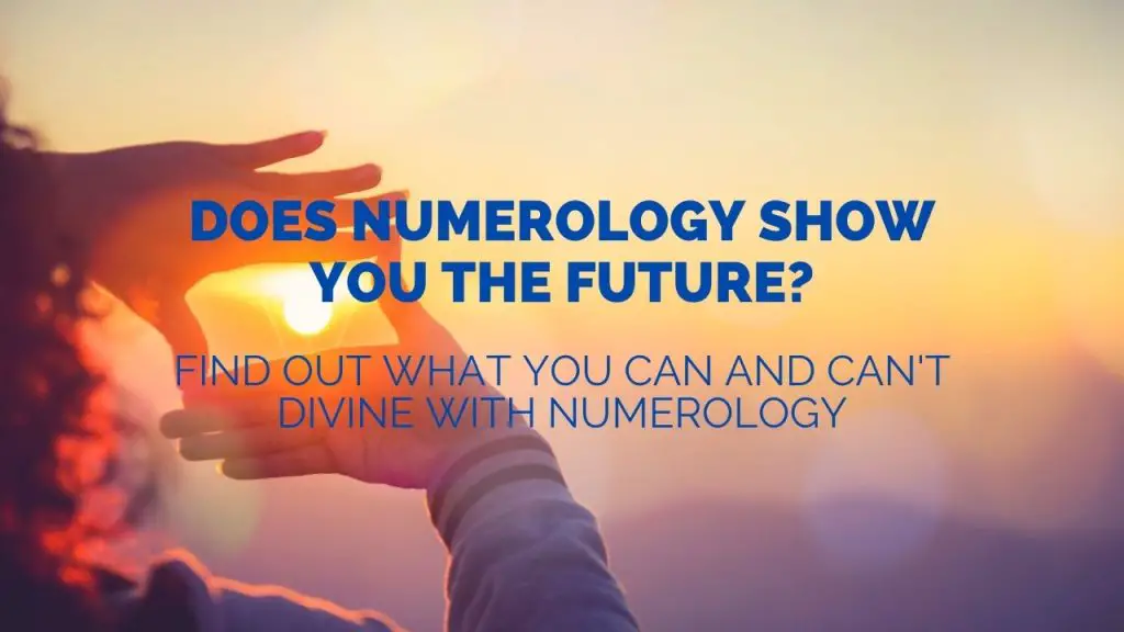 Does Numerology Show You the Future