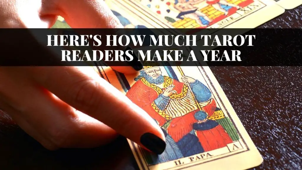 How Much Tarot Readers Make a Year