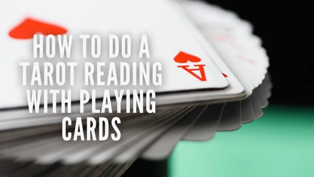 How to Do a Tarot Reading With Playing Cards