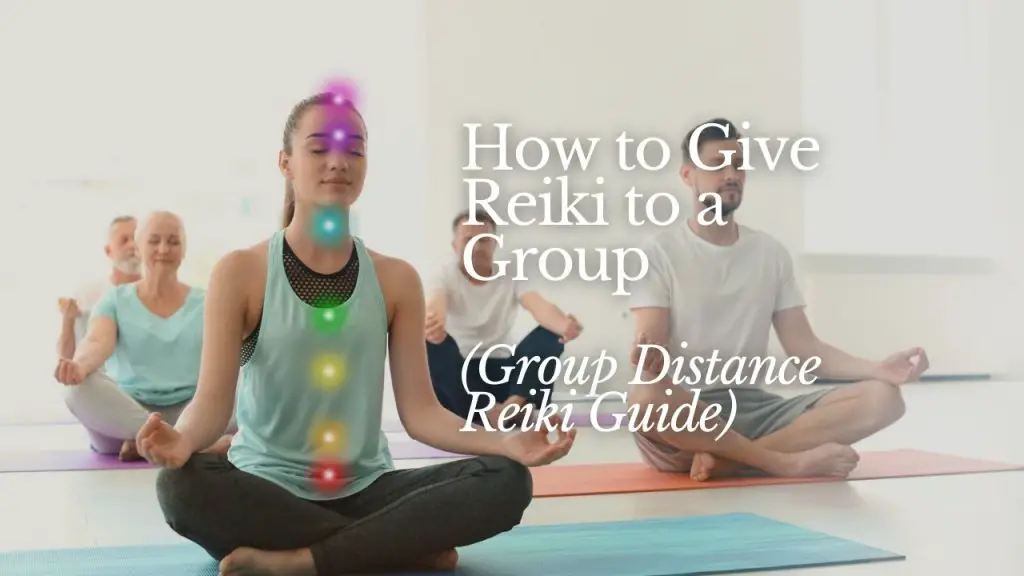 How to Give Reiki to a Group