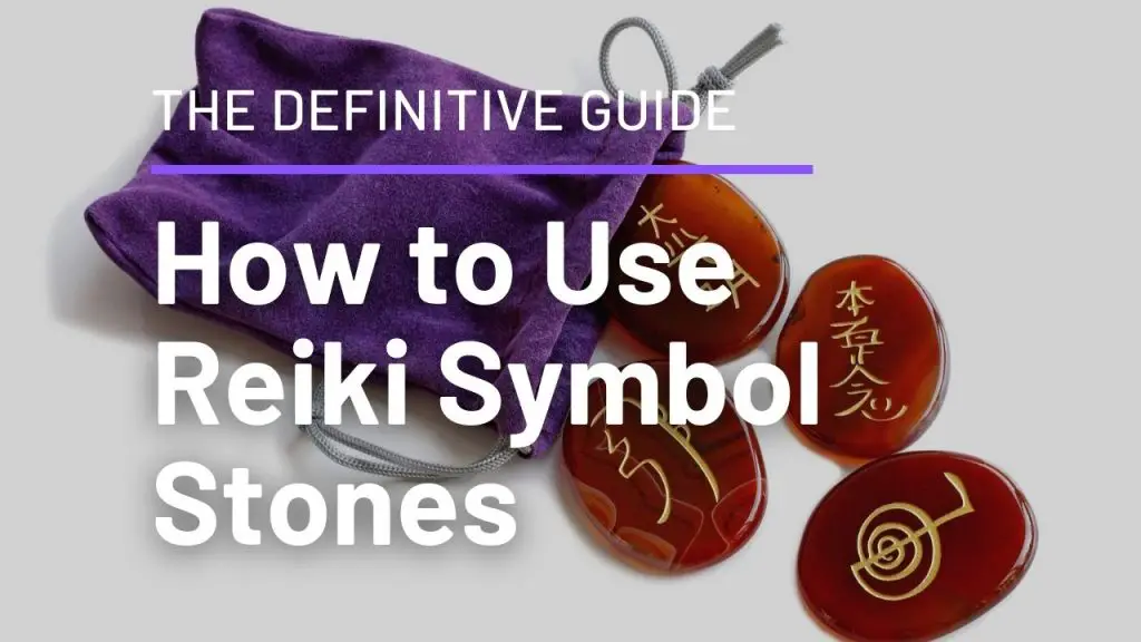 How to Use Reiki Symbol Stones