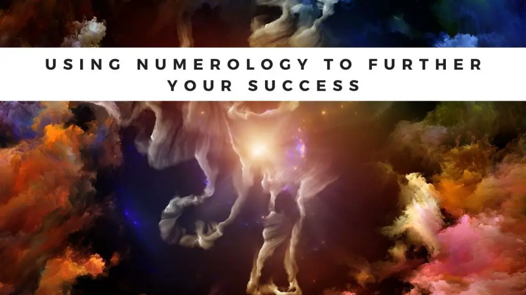 Using Numerology to Further Your Success