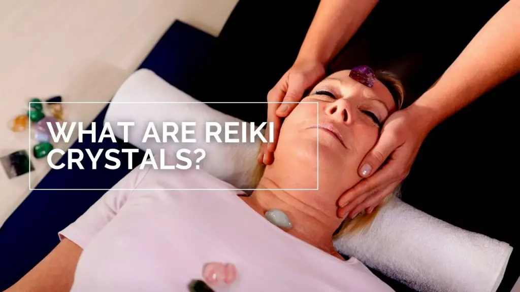 What Are Reiki Crystals
