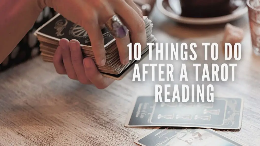 What to do After a Tarot Reading
